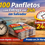 100 panfletos com entrega em 24h em Salvador